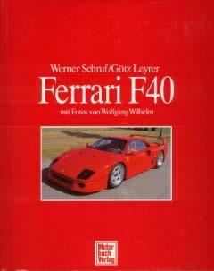 Ferrari F40 - mit Fotos von Wolfgang Wilhelm