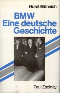 BMW - Eine deutsche Geschichte