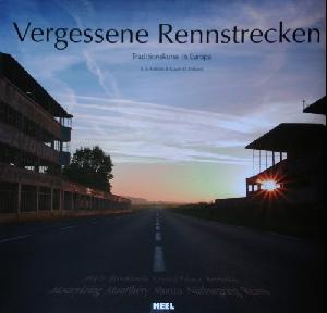 Vergessene Rennstrecken