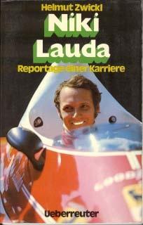 Niki Lauda - Reportage einer Karriere