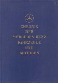 Chronik der Mercedes-Benz Fahrzeuge und Motoren