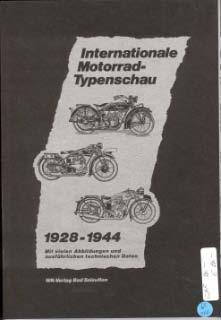 Internationale Motorrad-Typenschau 1928-1944 (Reprint)