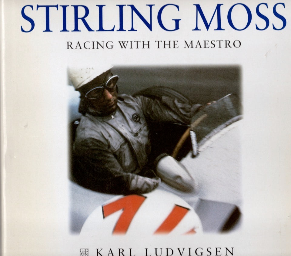 Stirling Moss  •  Raciung with the Maestro