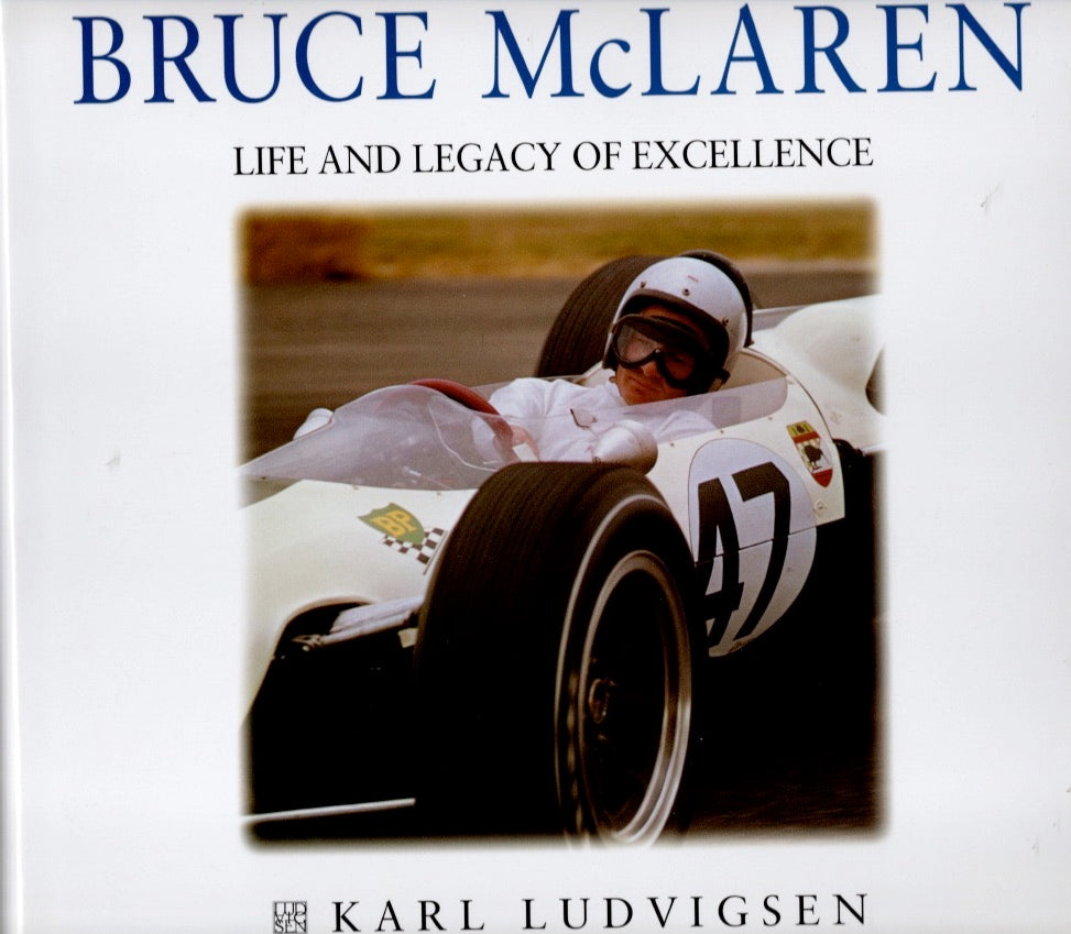 Bruce McLaren   •   Life and legacy of excellence