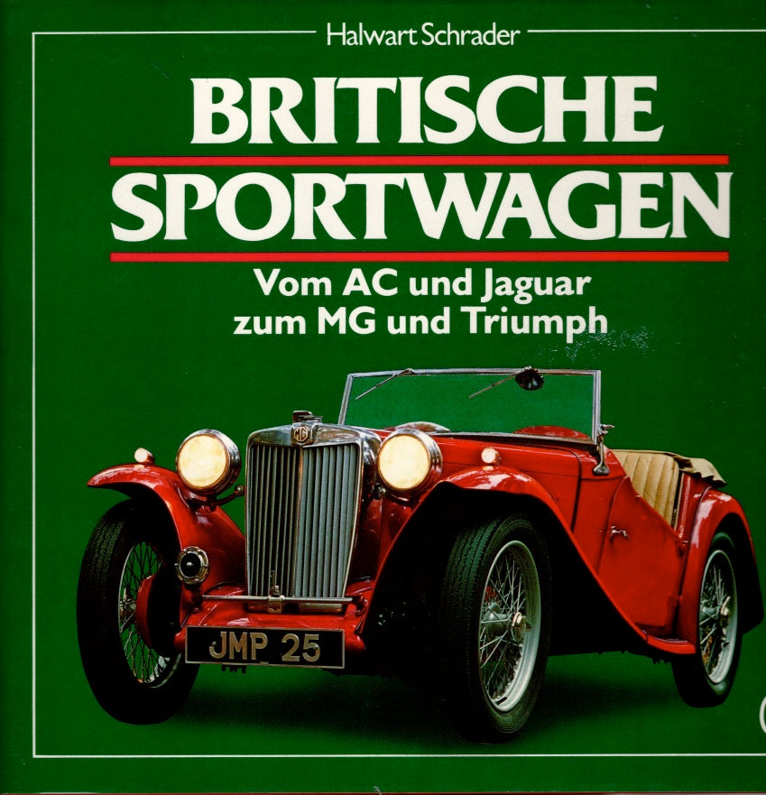Britische Sportwagen 1  •  Vom AC und Jaguar zum MG und Triumph
