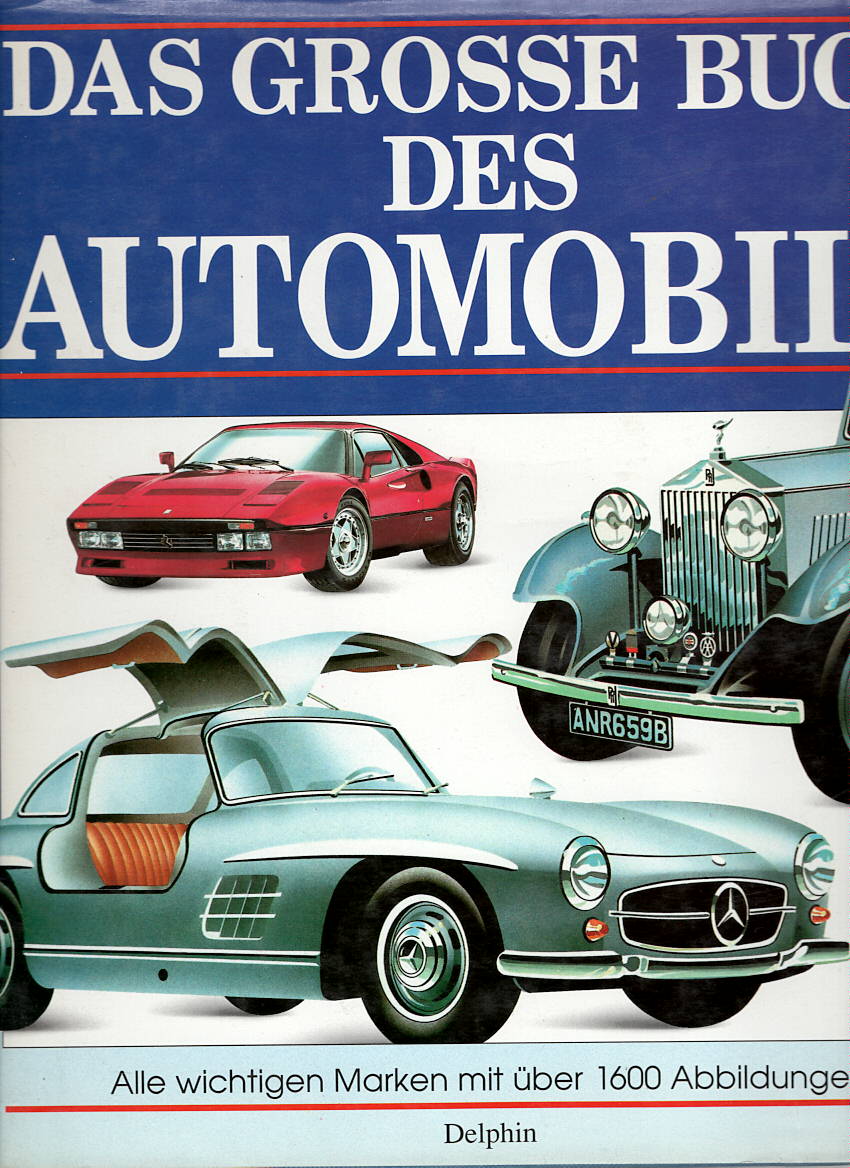 Das grosse Buch des Automobils