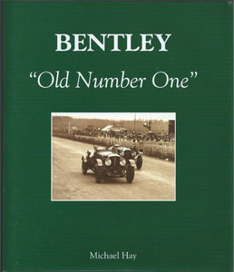 BENTLEY  "Old Number One"