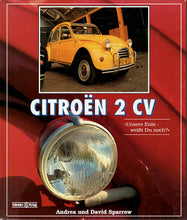 Laden Sie das Bild in den Galerie-Viewer, Citroën 2 CV     •  Unsere Ente- weisst Du noch?