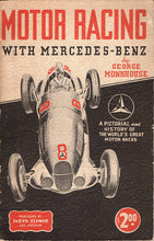 Laden Sie das Bild in den Galerie-Viewer, Motor Racing with Mercedes - Benz