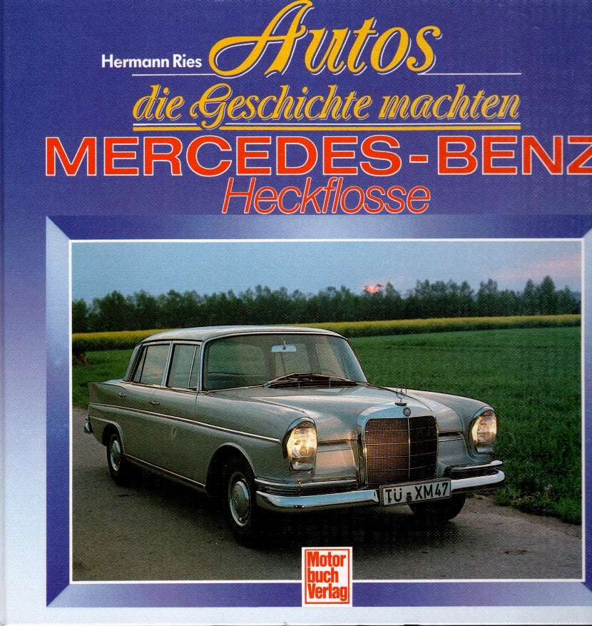 Mercedes - Benz . Heckflosse
