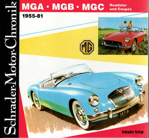 MGA  .  MBG  .  MGC     Roadster und Coupés 1955-81