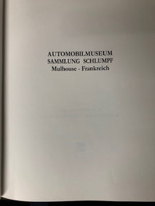 Automobil Museum Sammlung Schlumpf  •  Mülhausen.Frankreich