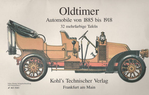 Oldtimer . 32 Automobile von 1885 bis 1918