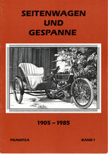 Load image into Gallery viewer, Seitenwagen und Gespanne 1905 - 1985   .   Band 1
