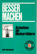 Laden Sie das Bild in den Galerie-Viewer, Besser machen •  Arbeiten an Motorrädern