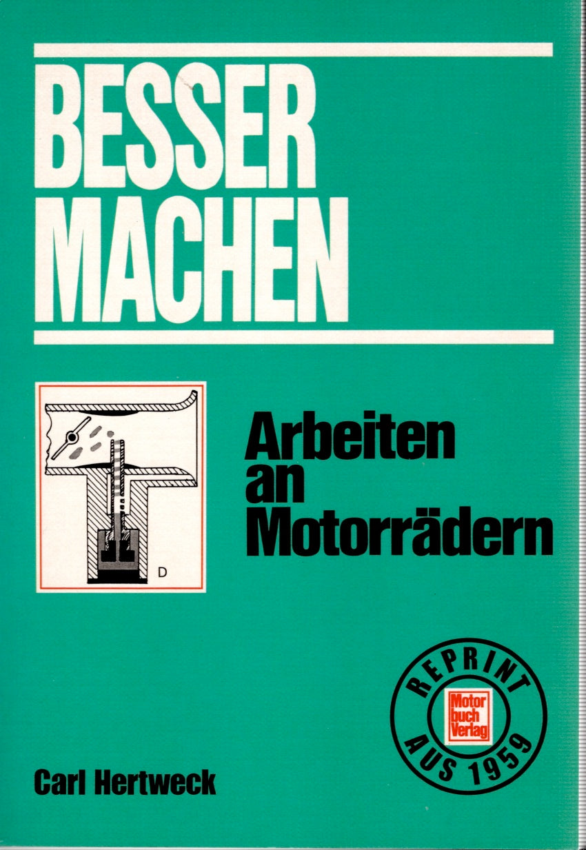 Besser machen •  Arbeiten an Motorrädern
