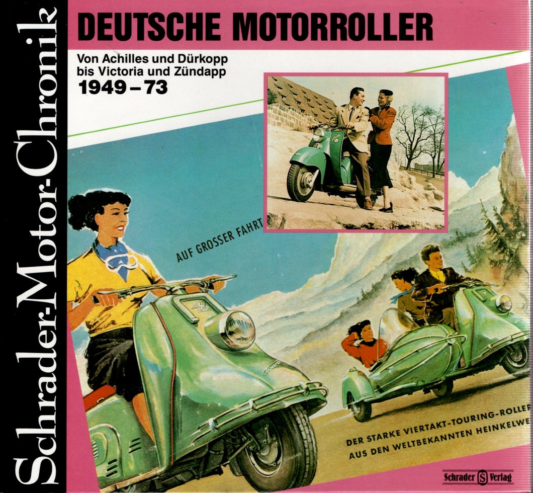 Deutsche Motorroller  •  von Achilles bis Zündapp