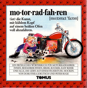 mo•to•rad•fah•ren        Ein fröhliches Wörterbuch