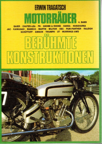 Motorräder • Berühmte Konstruktionen  •  Band 4