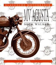 Laden Sie das Bild in den Galerie-Viewer, MV Agusta  •   Alle Strassen - und Rennmaschinen