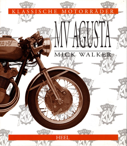 MV Agusta  •   Alle Strassen - und Rennmaschinen