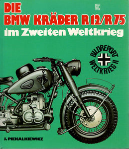 Die BMW Kräder  R12 / R75