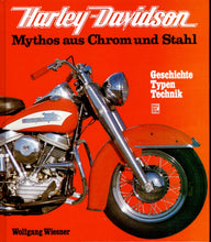 Laden Sie das Bild in den Galerie-Viewer, Harley Davidson - Mythos aus Chrom und Stahl
