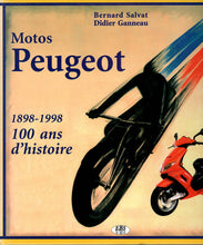 Laden Sie das Bild in den Galerie-Viewer, Motos Peugeot . 1898 - 1998 . 100 ans d&#39;histoire