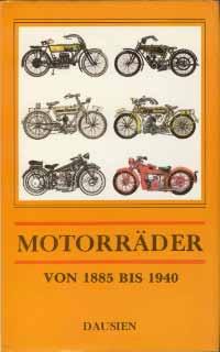 Motorräder von 1885 bis 1940