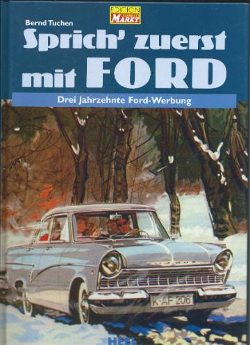 Sprich` zuerst mit Ford