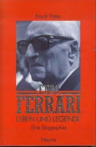 Enzo Ferrari - Leben und Legende