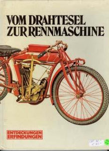 Vom Drahtesel zur Rennmaschine