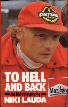 To Hell and Back - Nikki Lauda