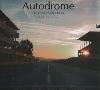 Autodrome - The lost race circuits in Europe