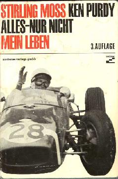 Alles - nur nicht mein Leben - Stirling Moss