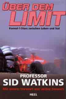 über dem Limit - Formel-1-Stars zwischenleben und Tod