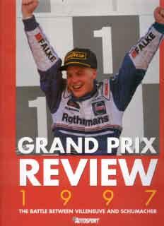 Grand Prix Review - The battle between Villeneuve and Schumacher