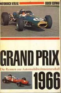 Grand Prix - Die Rennen zur Automobilweltmeisterschaft 1966
