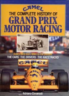 The Complete History of Grand Prix Motor Racing