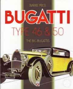 Bugatti - Type 46 & 50 - The Big Bugattis