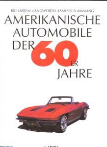 Amerikanische Automobile der 60er Jahre