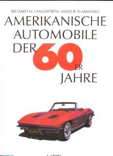 Amerikanische Automobile der 60er Jahre