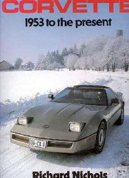 Corvette 1953 to the present (Gallery Books)