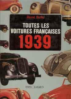Toutes les voitures fran�aises 1939 et leurs rivales