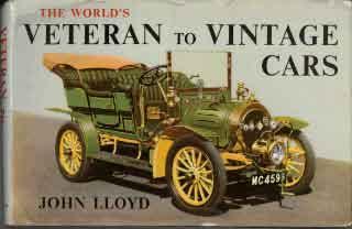 The World`s Veteran to Vintage Cars