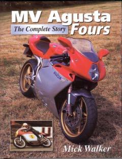 MV Agusta Fours - The Complete Story