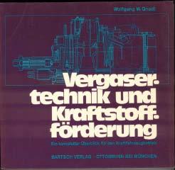 Vergasertechnik und Kraftstoffförderung