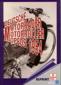 Deutsche Motorräder, Motorroller, Mopeds 1954
