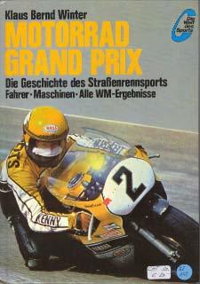 Motorrad Grand Prix - Die Geschichte des Stra�enrennsports