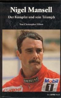 Nigel Mansell - Der Kämpfer und sein Triumph